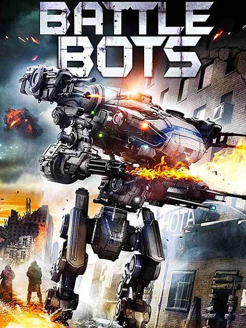 مشاهدة فيلم Battle Bots 2018 مترجم مشاهدة فيلم Battle Bots 2018 مترجم