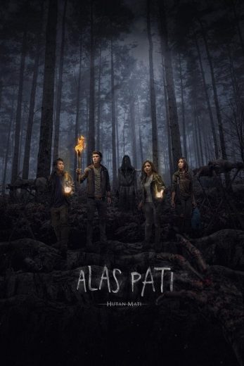 Alas Pati: Hutan Mati Alas Pati: Hutan Mati