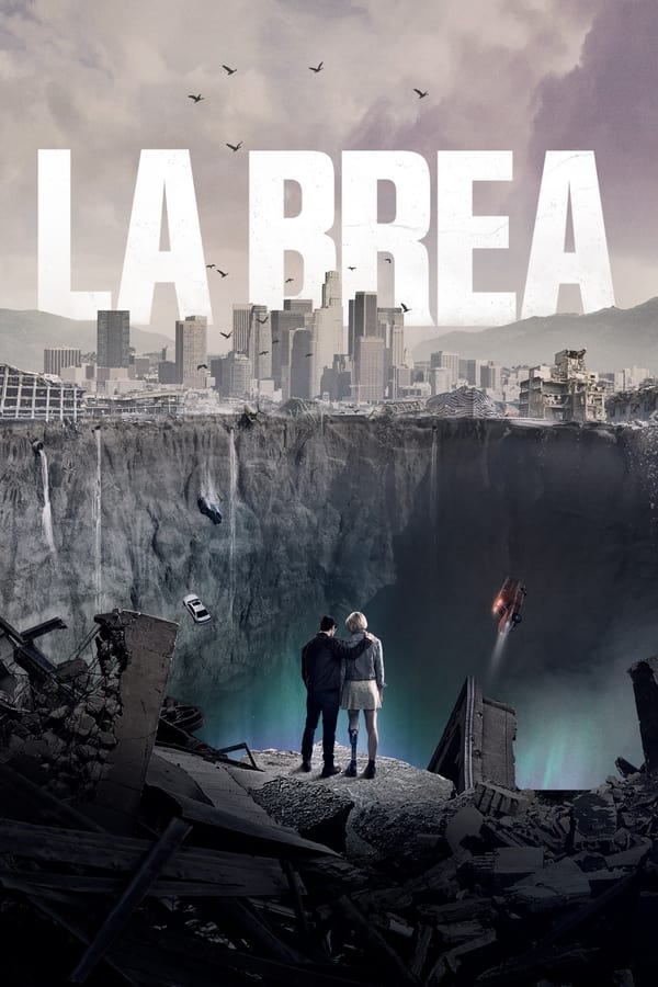 La Brea الموسم 2 الحلقة 1 La Brea الموسم 2 الحلقة 1